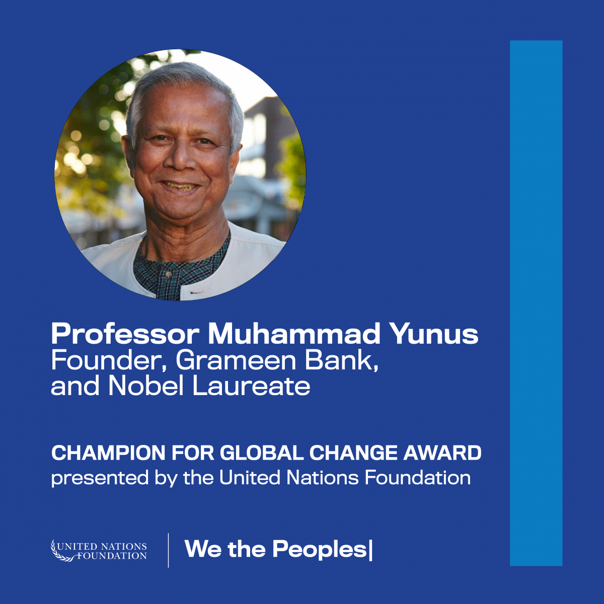 Yunus Receives Champion for Global Change Award From United Nations Foundation